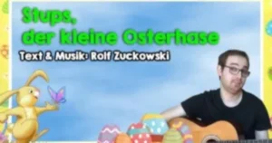 Rolf Zuckowski Stups, der kleine Osterhase Songtext